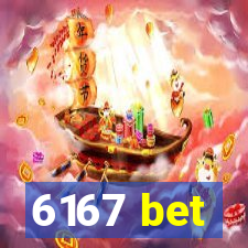 6167 bet